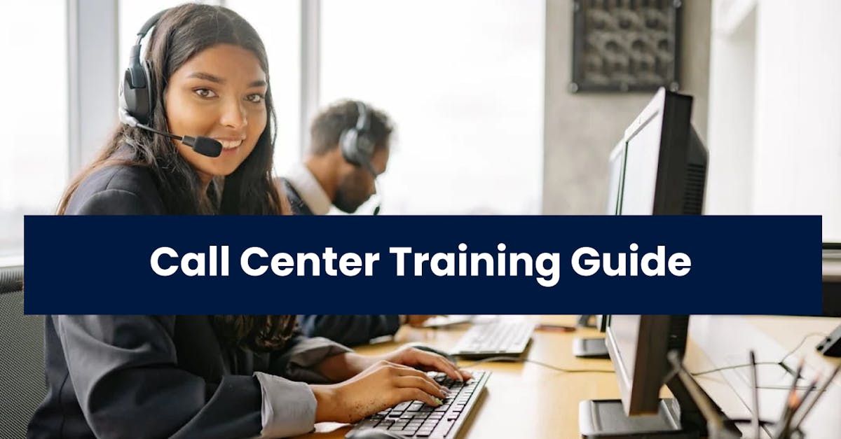 Call Center Training Guide