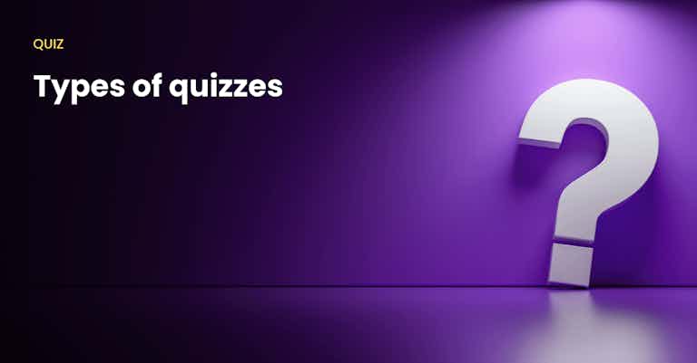Types of Quizzes