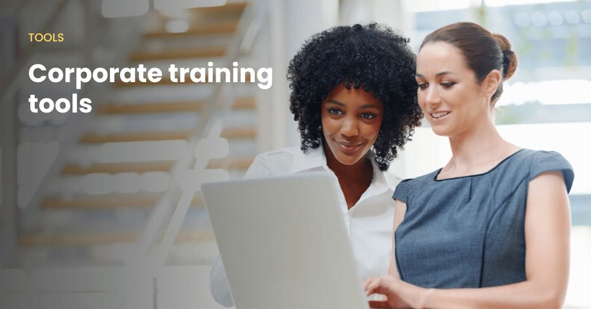 Corporate training tools