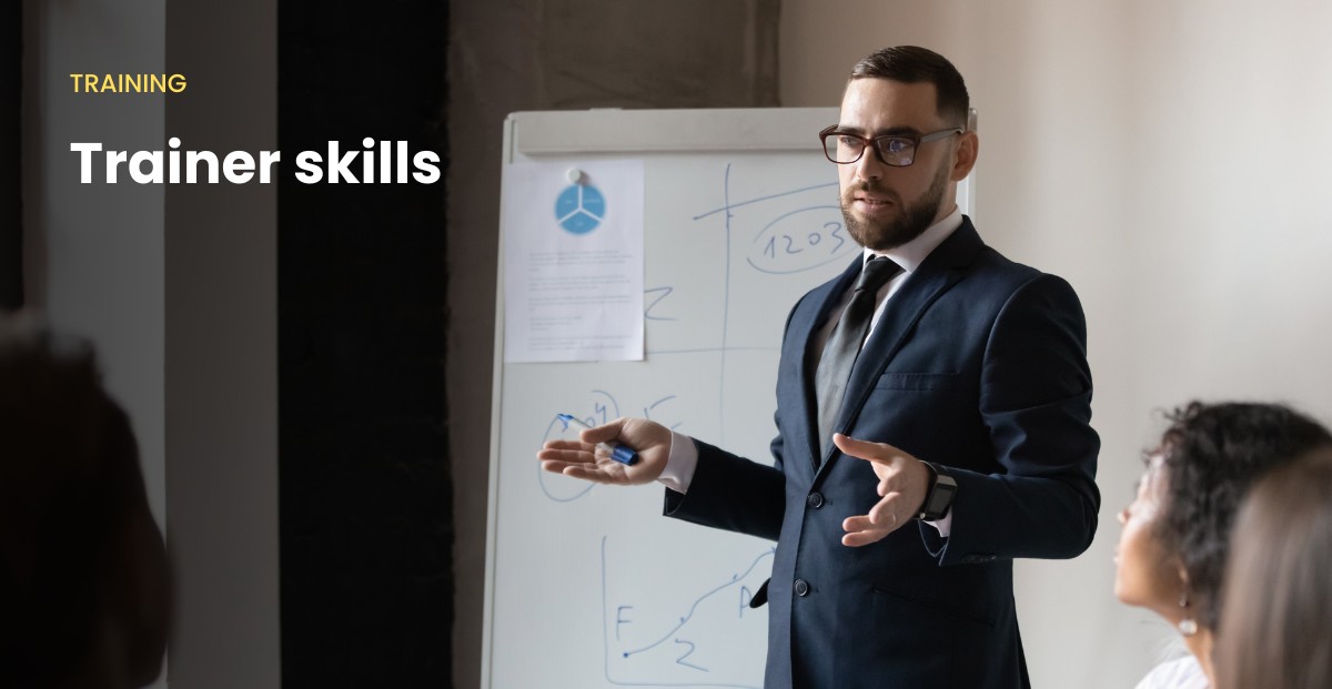 Trainer skills
