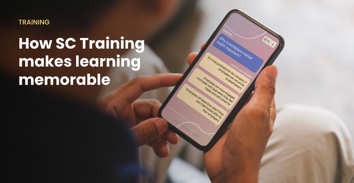How SC Training makes learning memorable