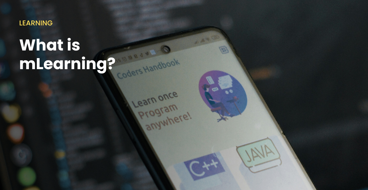 What is mLearning? Definition, benefits, and more