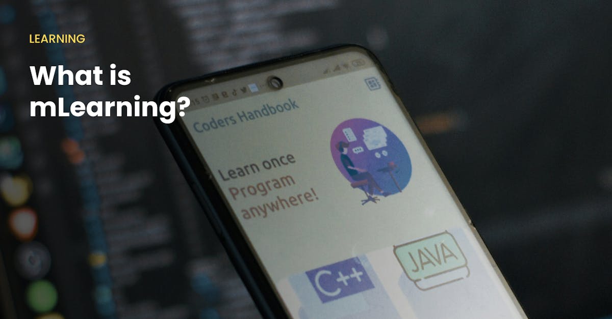 What is mLearning? Definition, benefits, and more