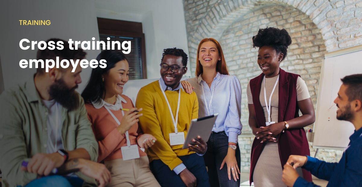 Cross training employees