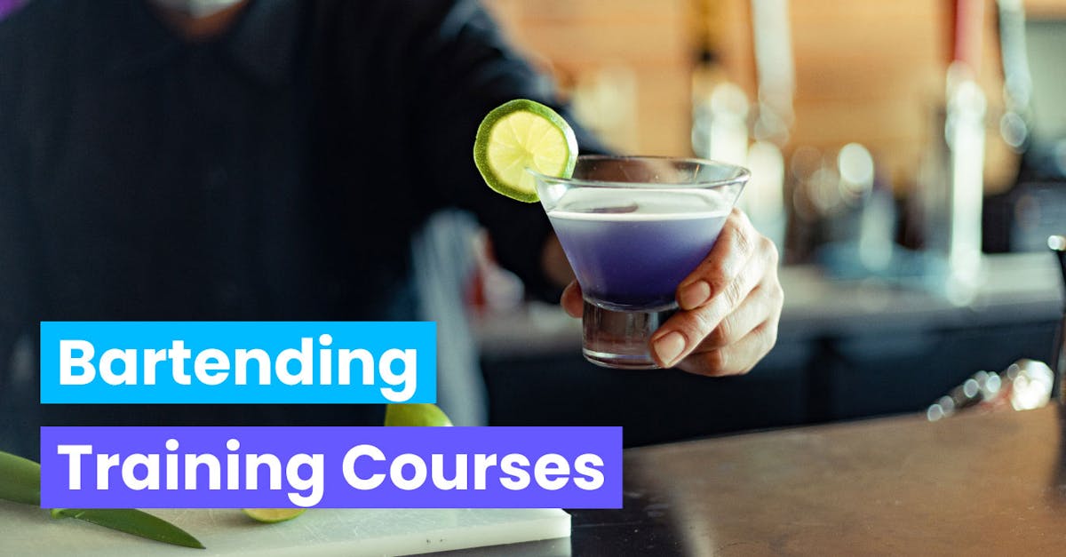 Bartending Training Courses