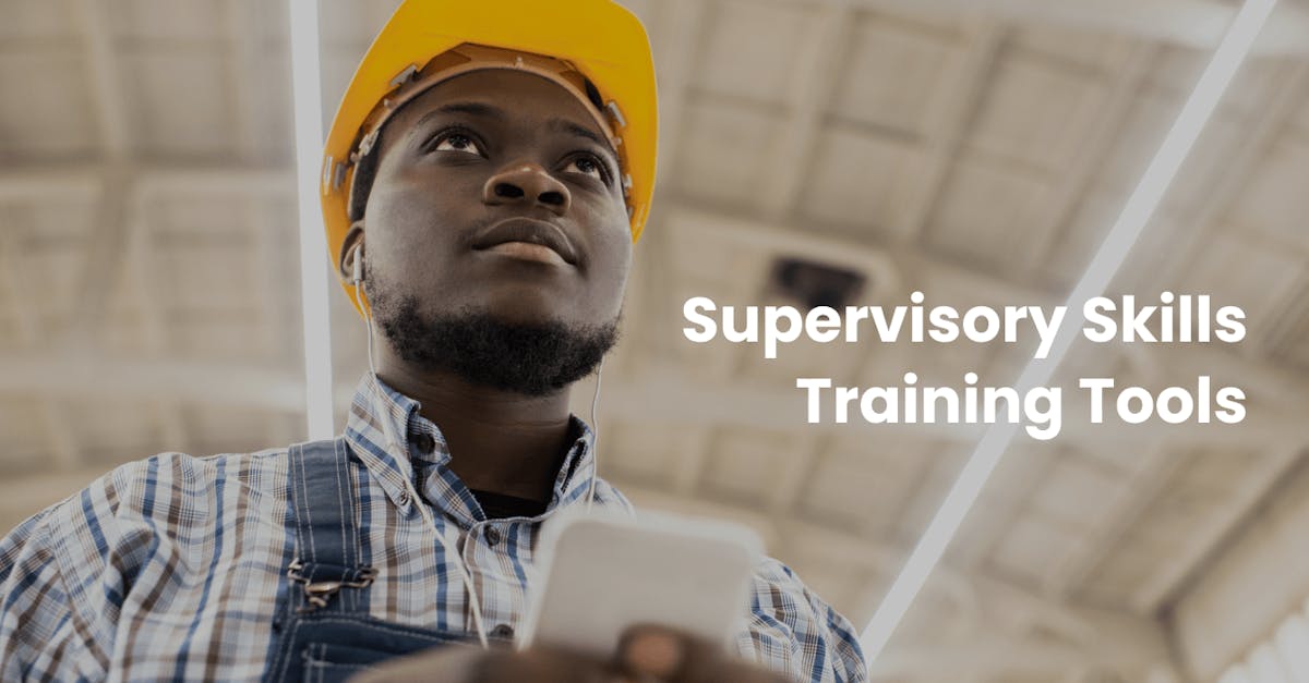 Supervisory Skills Training Tools