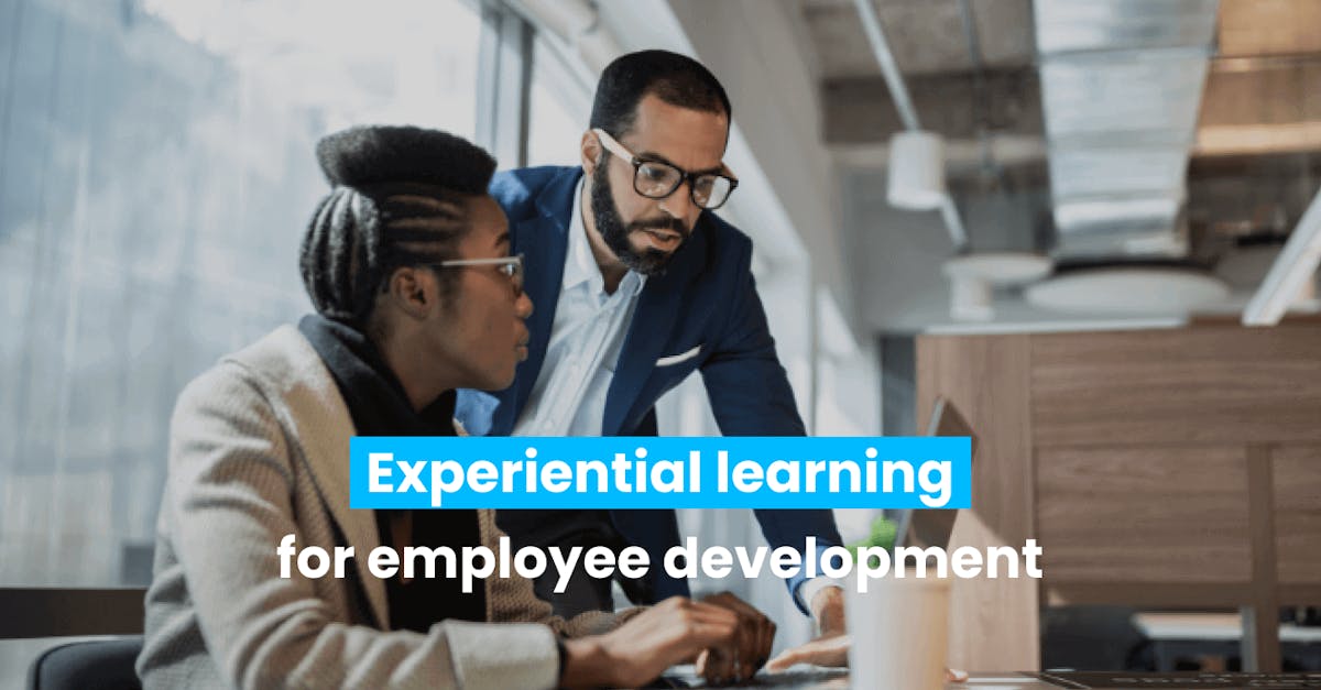 Experiential learning for employee development