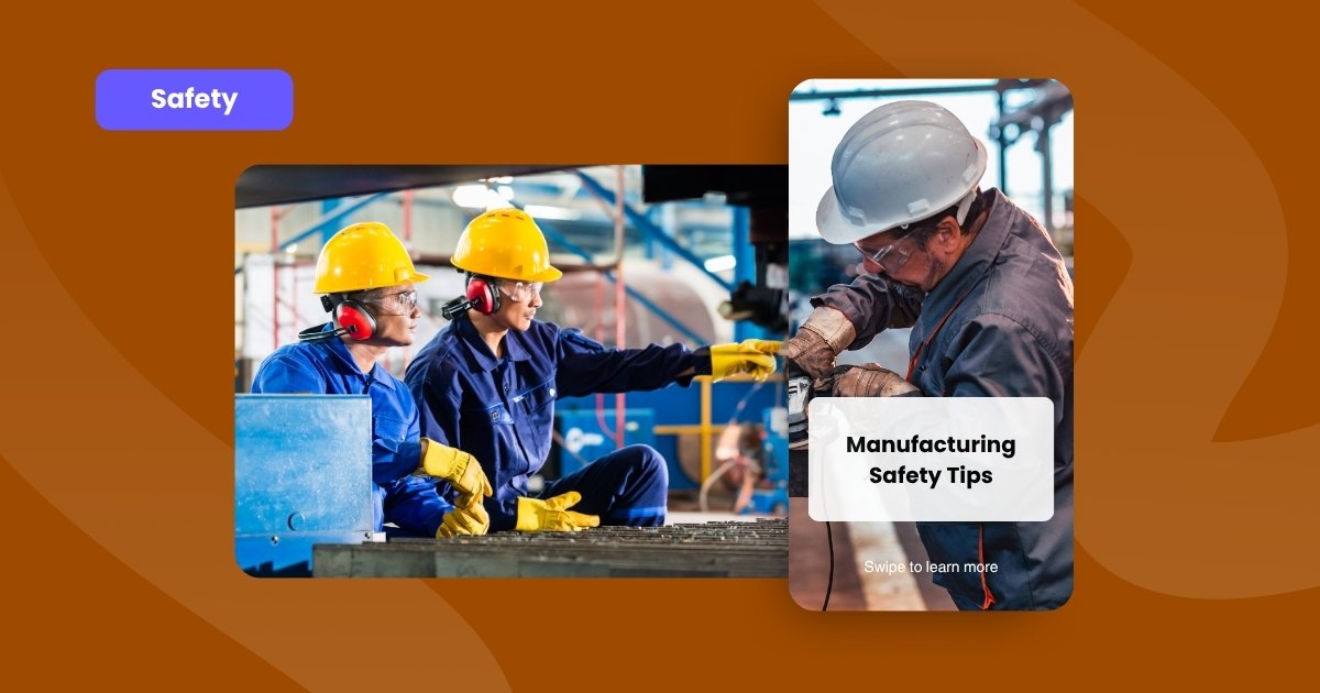 Preview of manufacturing safety tips
