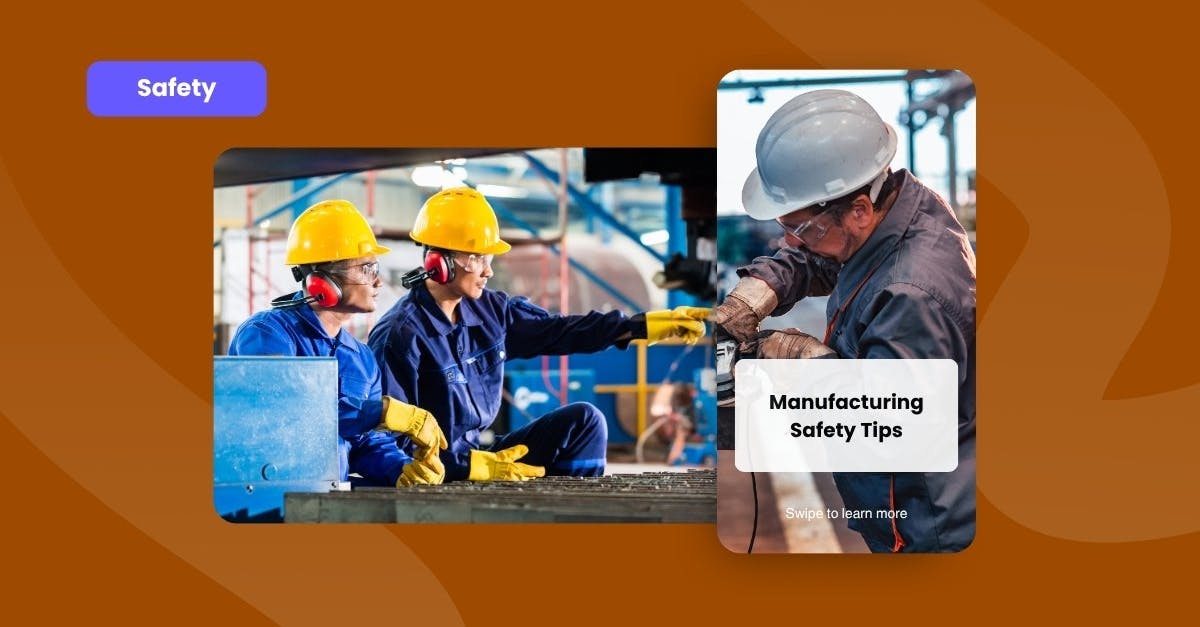 Preview of manufacturing safety tips