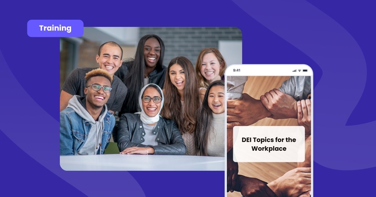 Preview of DEI topics for the workplace
