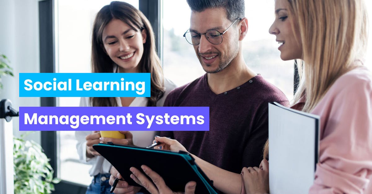Social Learning Management Systems