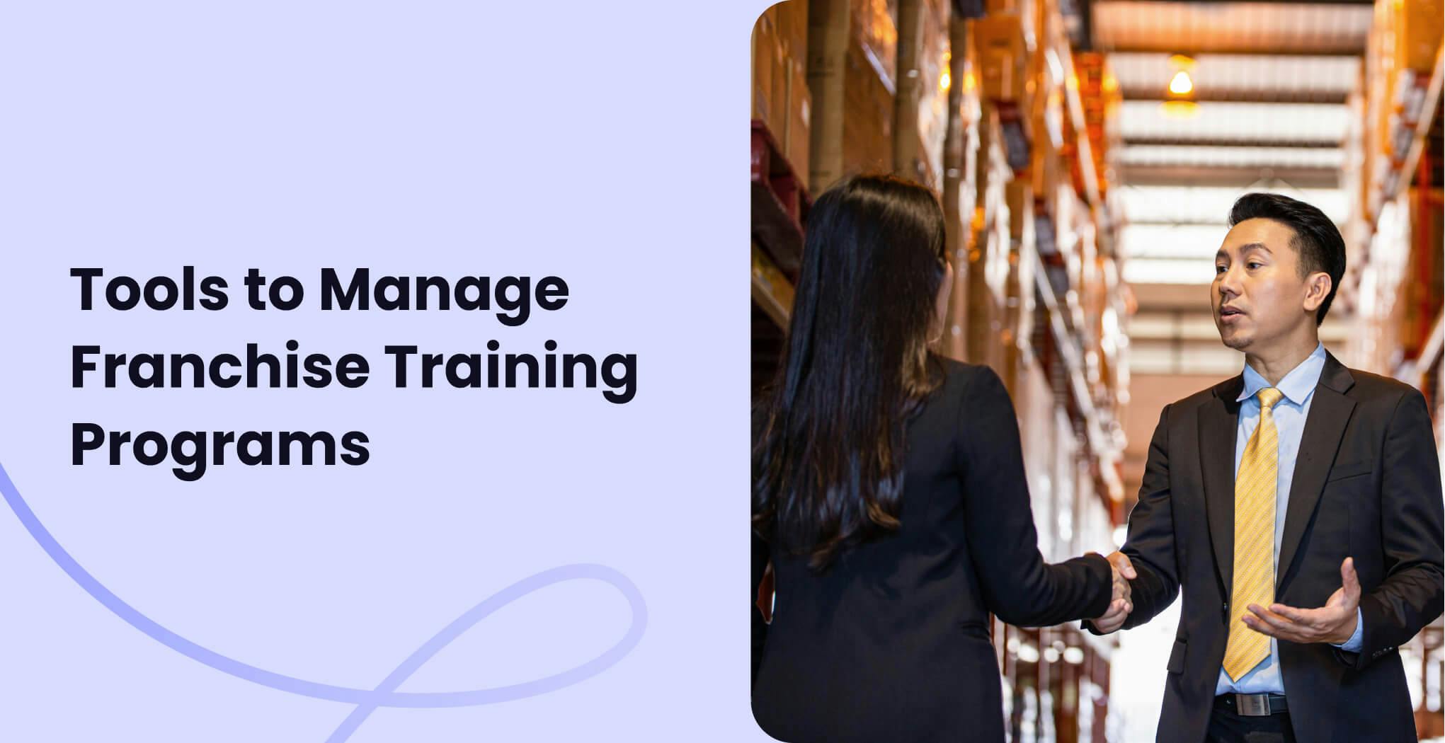 Tool to Manage Franchise Training Programs