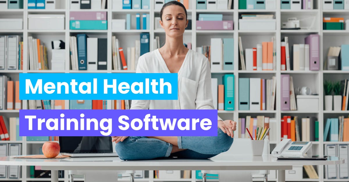 Mental Health Training Software
