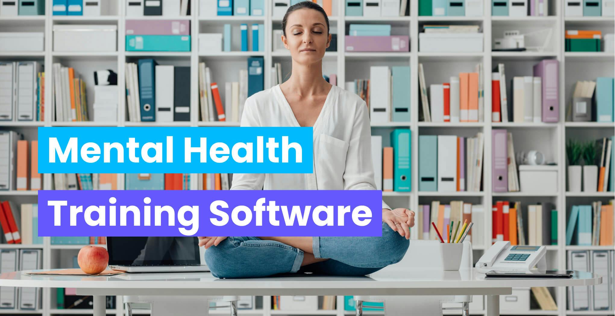 Mental Health Training Software