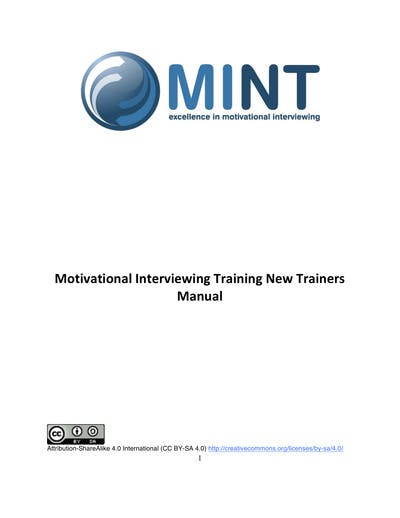 Welcome to this training manual from the Motivational Interviewing Network ... good starting point, but follow-up is needed over time to develop real skill.