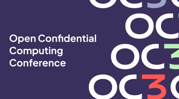 Open Confidential Computing Conference