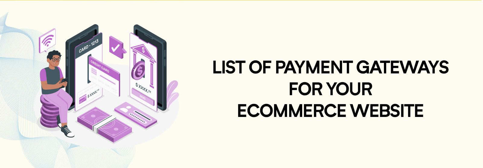 Top 7 Payment Gateways For Your Ecommerce Website