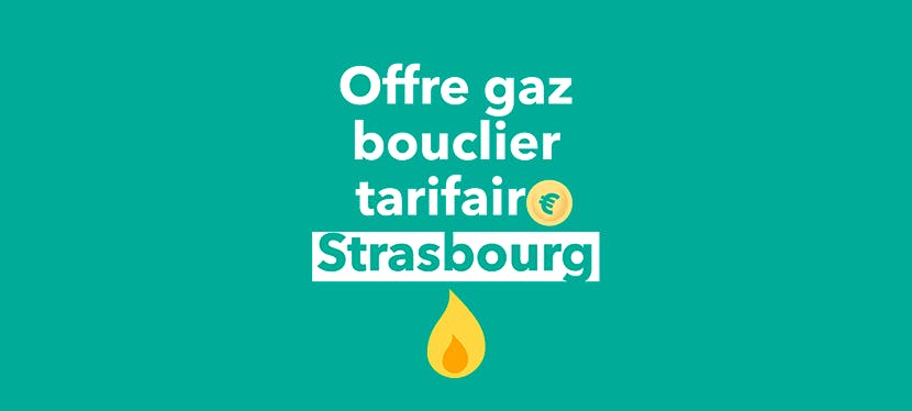 ekWateur : 1er fournisseur à proposer une offre bouclier tarifaire indexée sur les tarifs réglementés du gaz à Strasbourg