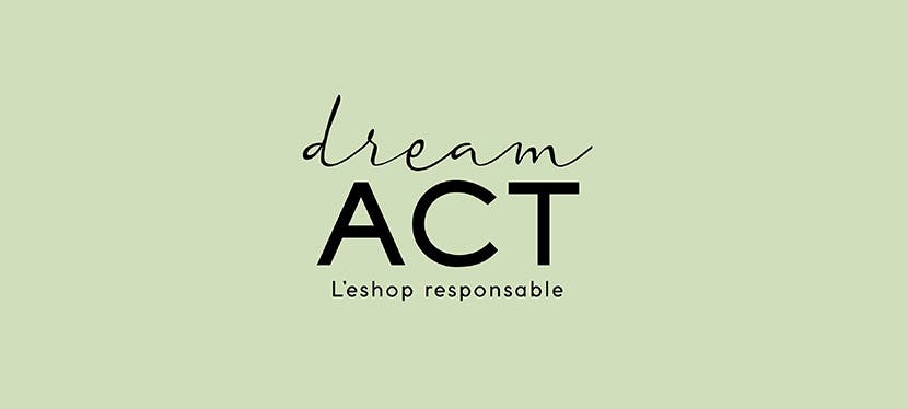 la phrase : "dream act l'eshop responsable" sur un fond vert