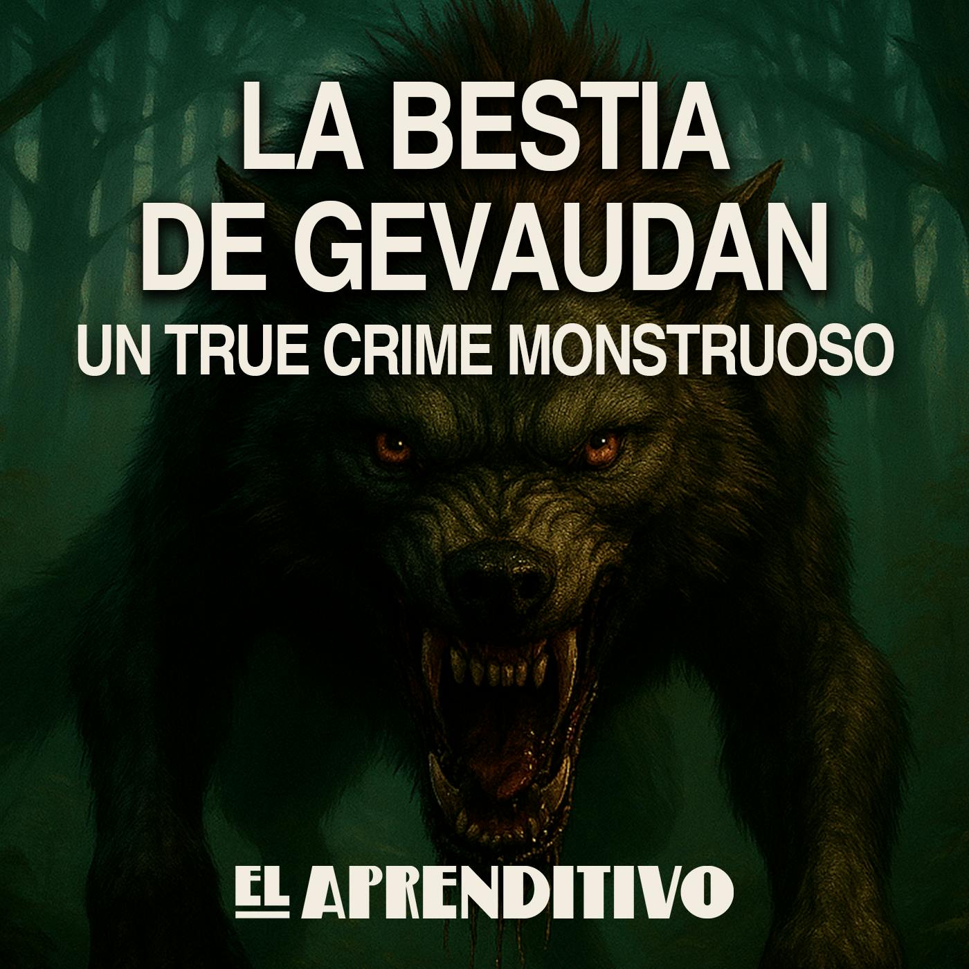 La bestia de Gevaudan: un true crime monstruoso