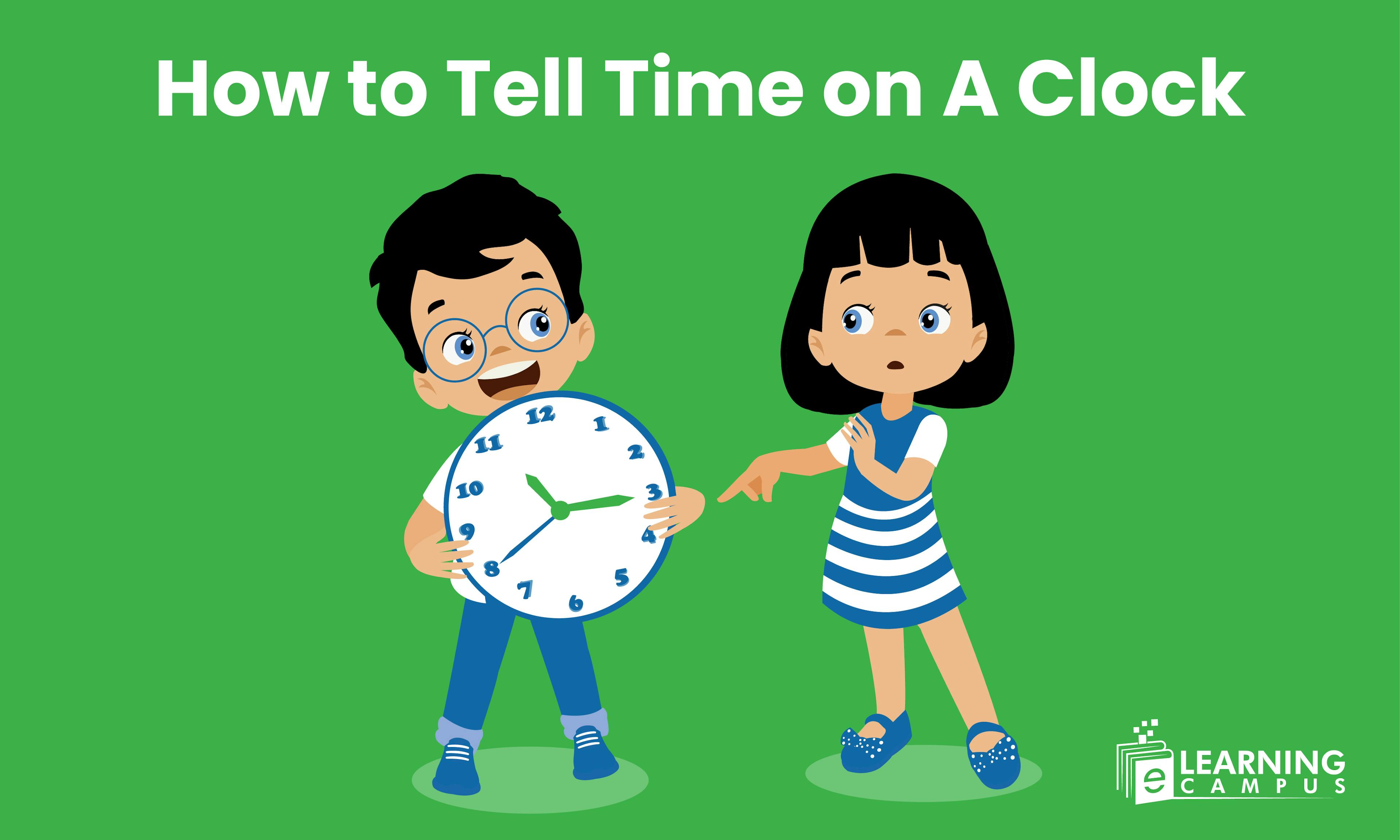 How to Tell Time on A Clock