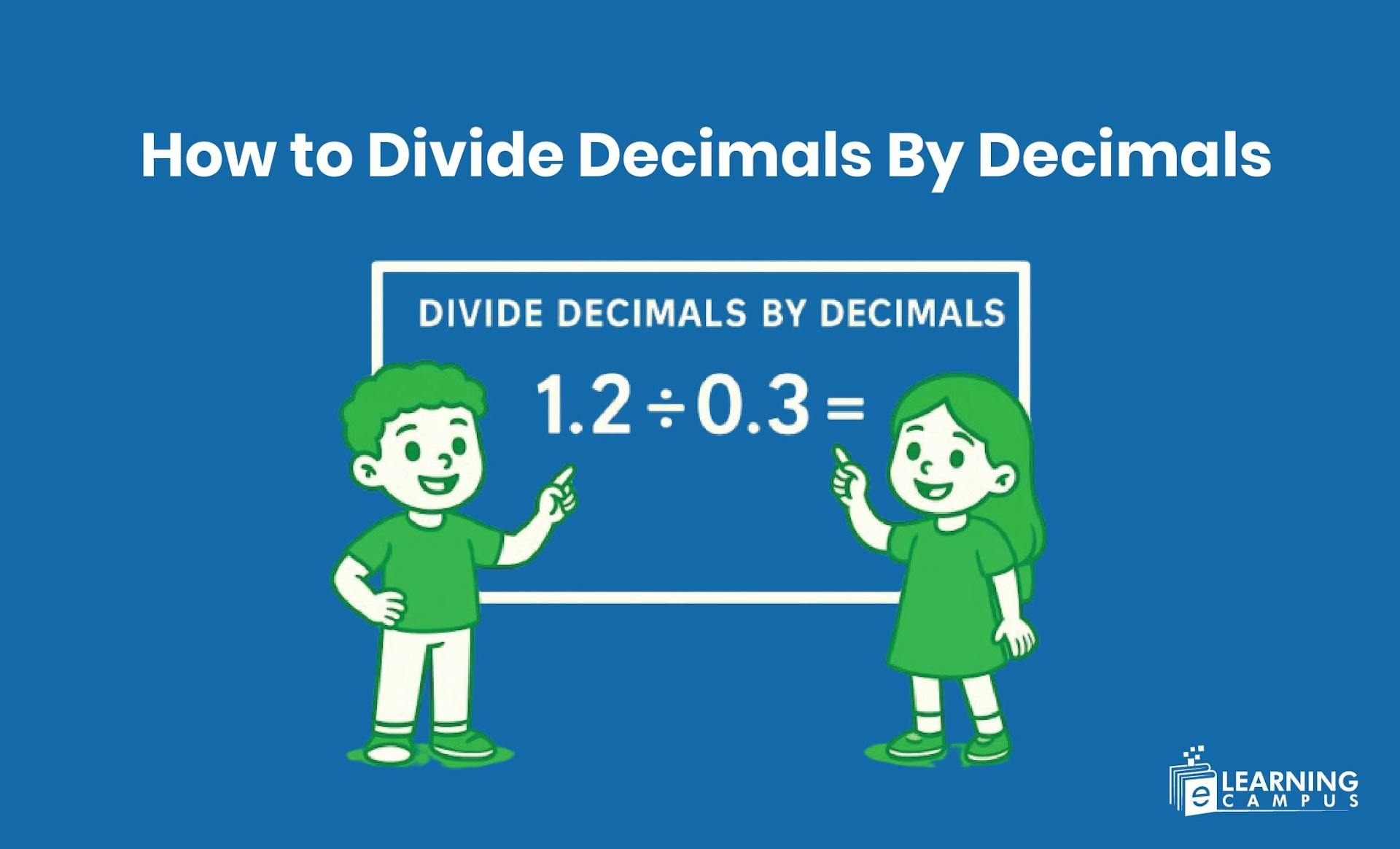 Dividing Decimals by Decimals