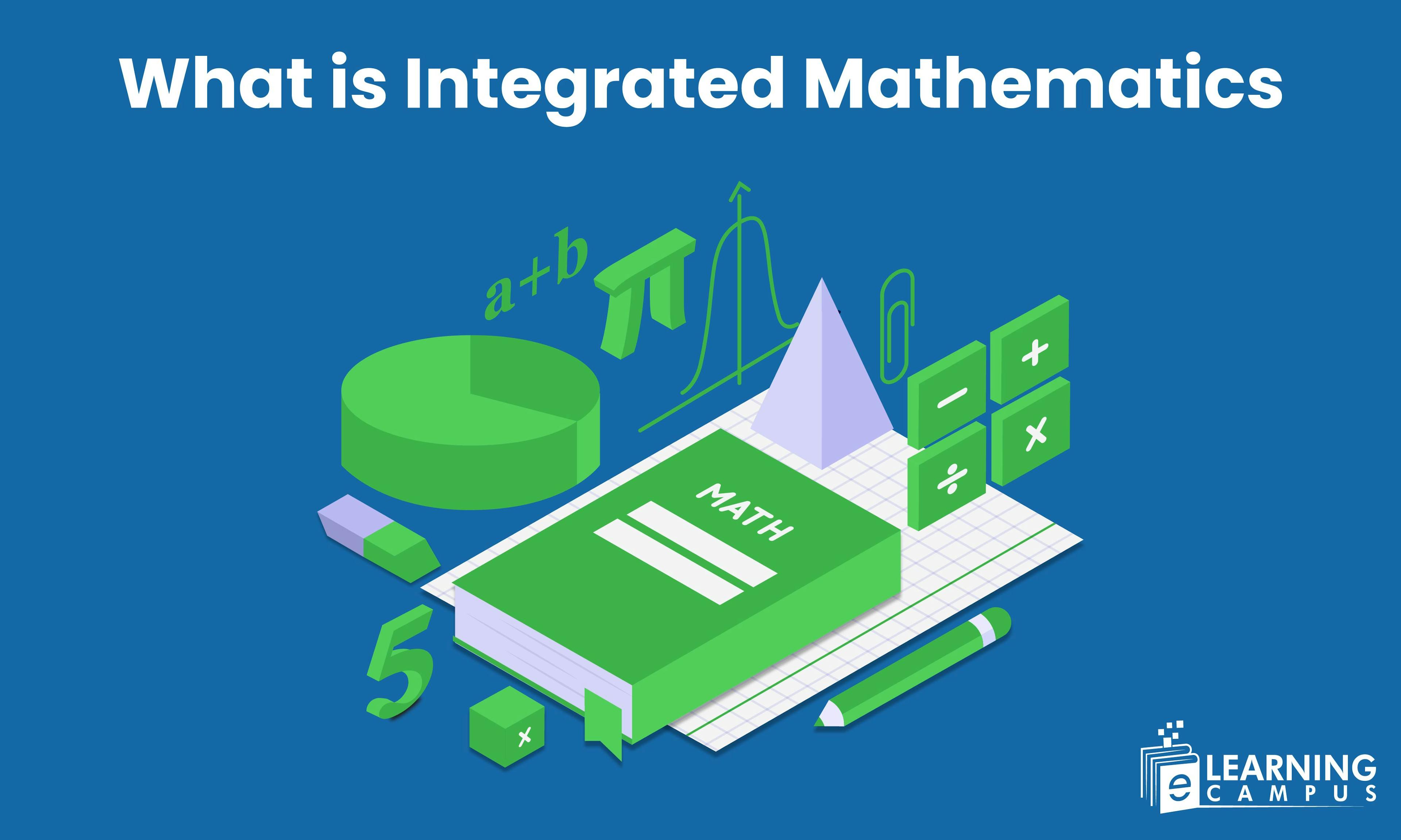 What is Integrated Mathematics