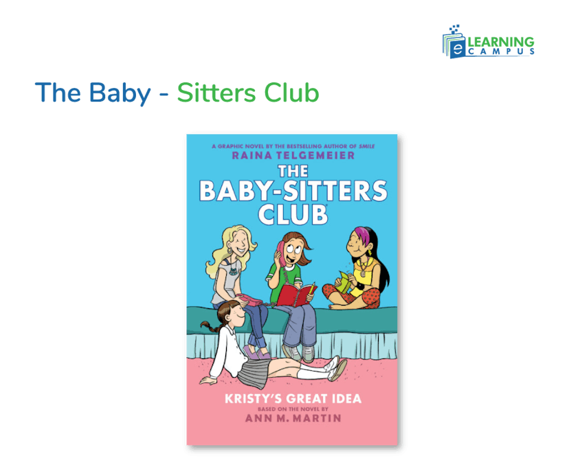 The Baby Sitters Club- Best 4 grader’s book