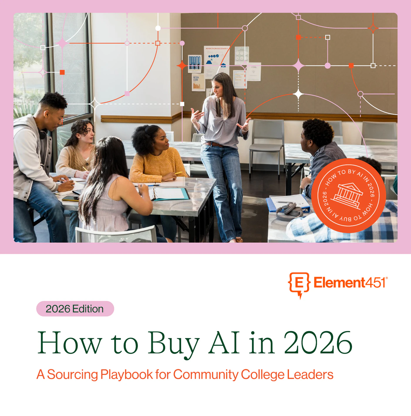 Cover of How to Buy AI in 2026: A Sourcing Playbook for Community College Leaders, showing an instructor talking with students around classroom tables.