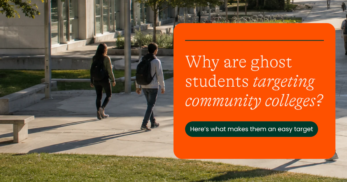 Students walking across a college campus next to the headline: Why are ghost students targeting community colleges?