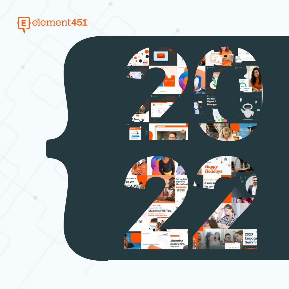 Collage of graphics spelling 2022. Title: Element451's End of the Year Roundup and the Element451 logo
