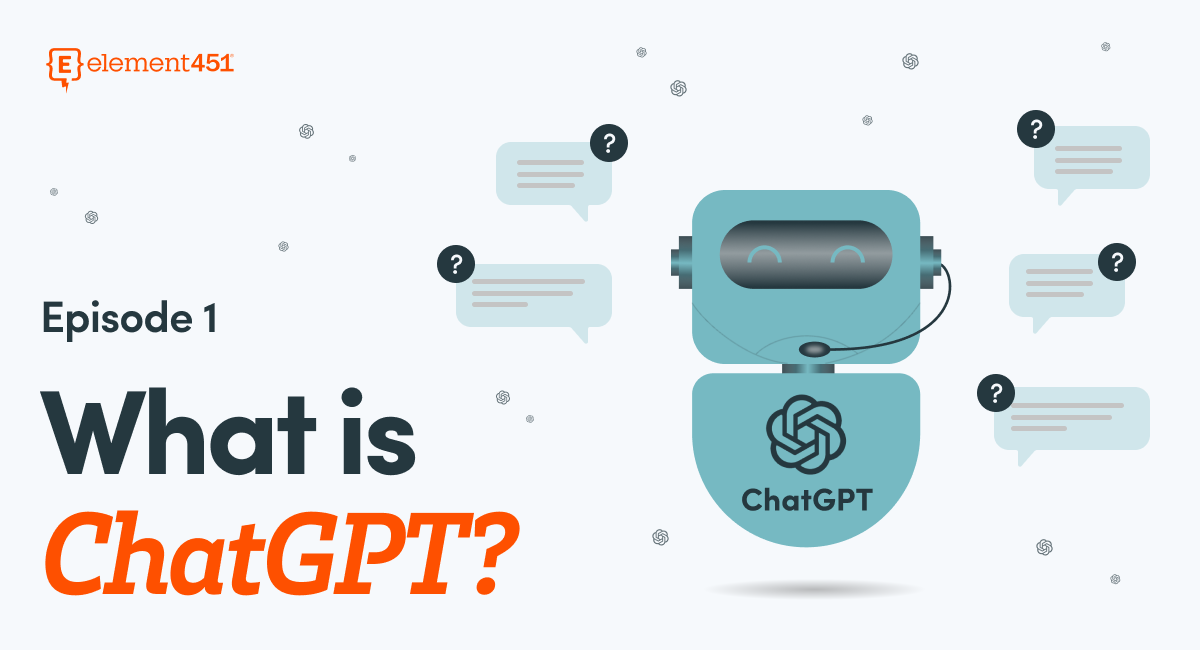 What Exactly Is ChatGPT And Why Should Higher Ed Marketers And ...