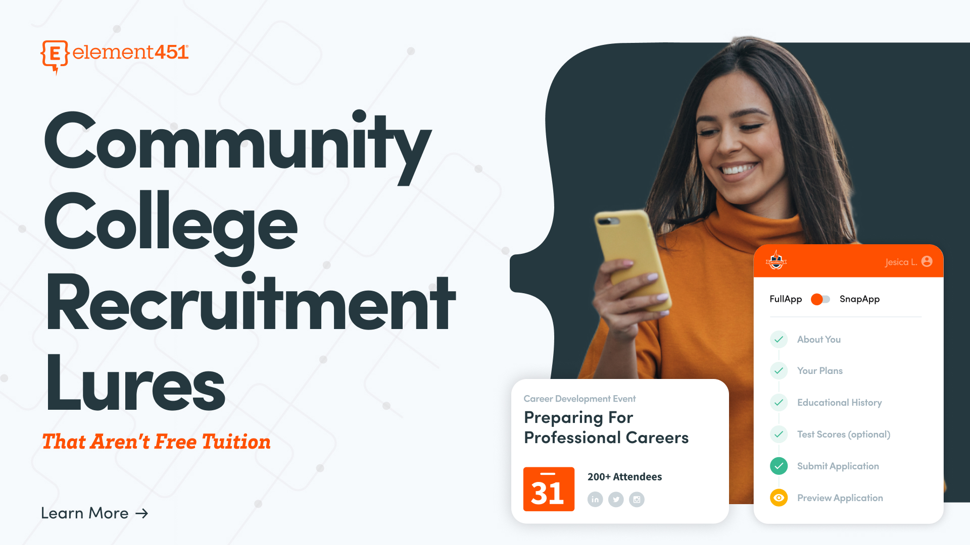 Graphic of a young student smiling at her phone. She is viewing her digital application checklist and signing up for a career development event online. The title: Community College Recruitment Lures That Aren't Free Tuition and the Element451 logo