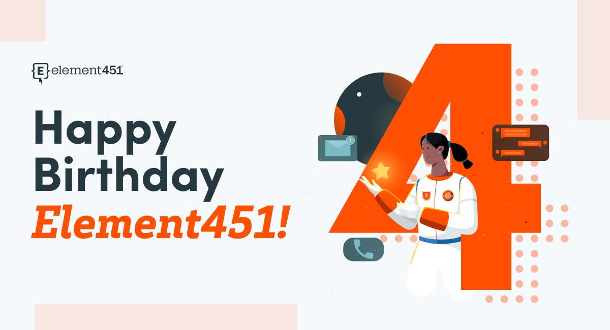 The Element451 logo and the words "Happy Birthday Element451" next to an image of a big 4 and a graphic of an astronaut.