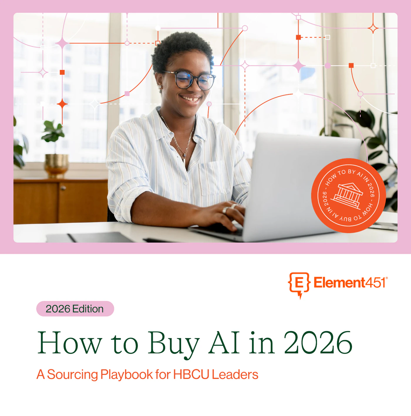 Cover of How to Buy AI in 2026: A Sourcing Playbook for HBCU Leaders, showing a smiling woman working on a laptop in a bright office.