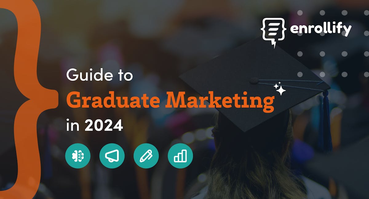 Guide to Graduate Marketing in 2024 | Element451
