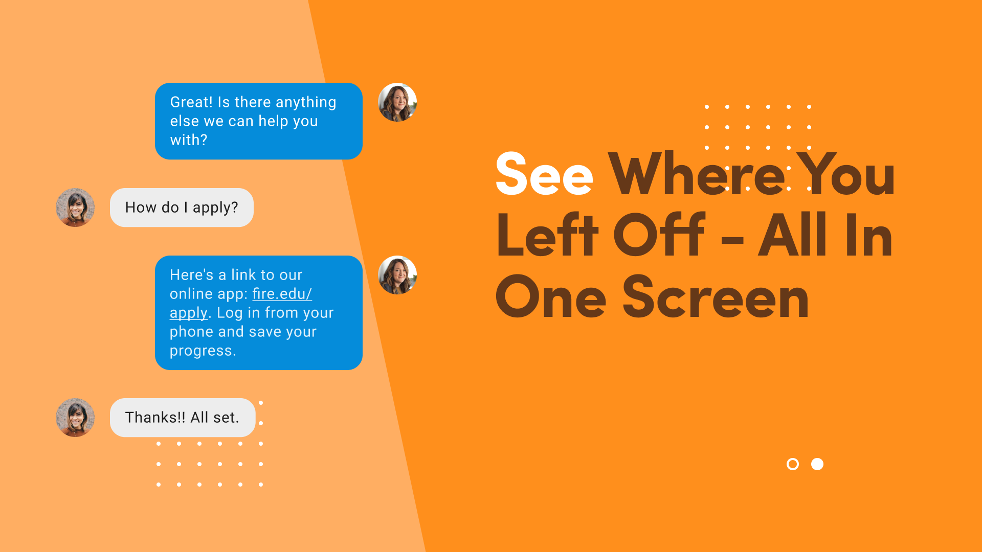 "See Where You Left Off - All In One Screen". Graphic of conversation bubbles between student and school.