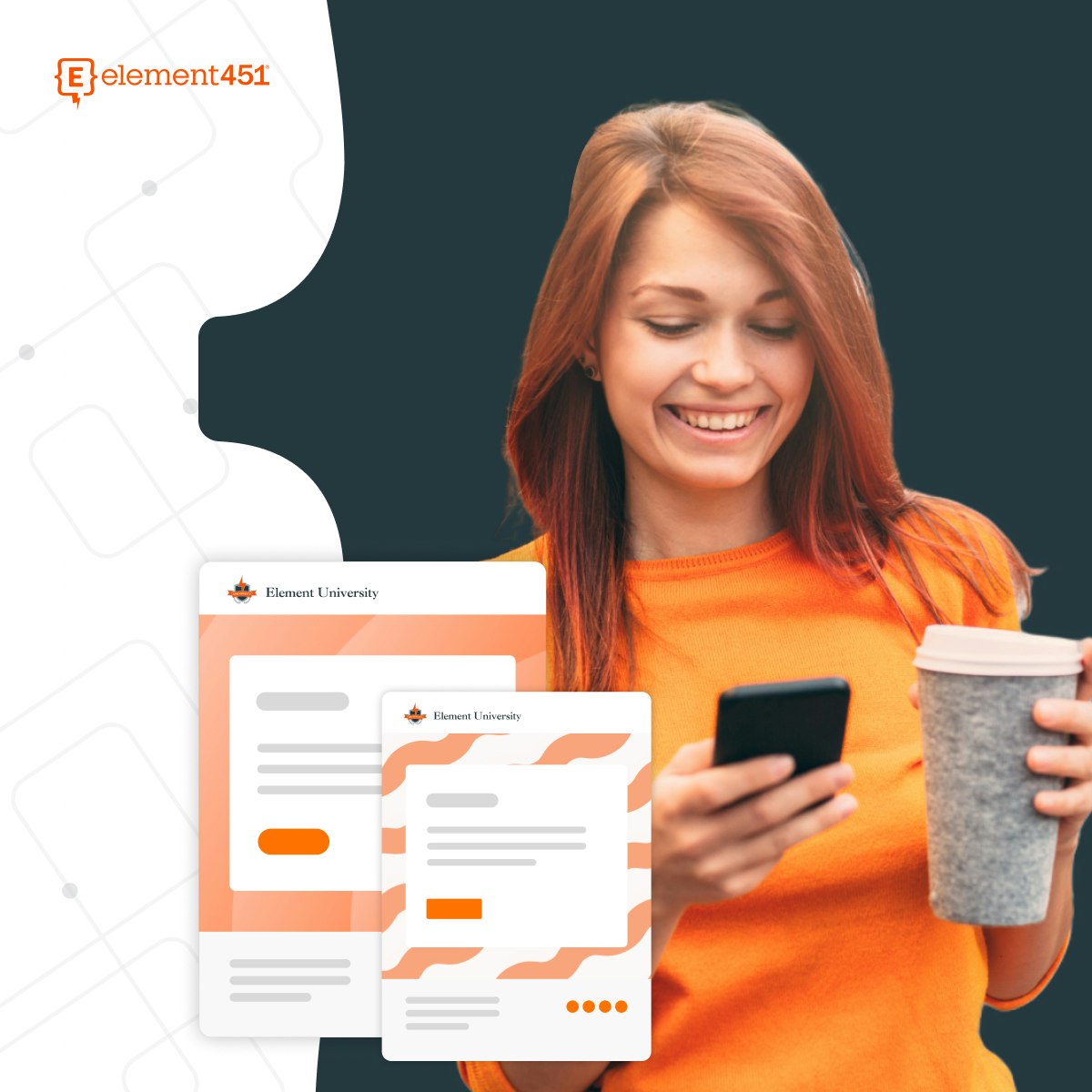 Graphic of a student smiling at her cell phone. An image of templated emails and the Element451 logo