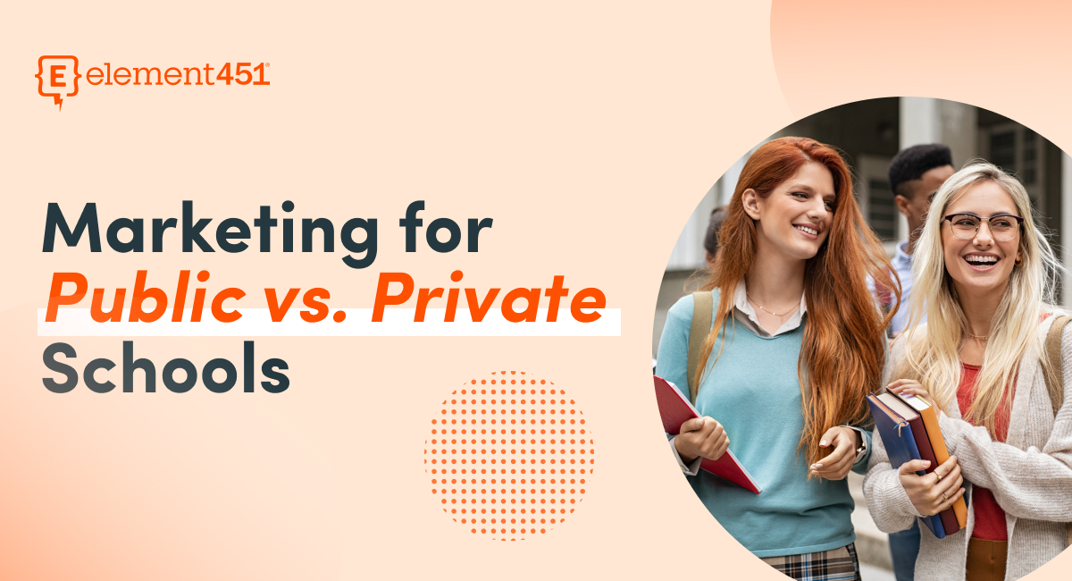 Two college students holding books and smiling. The words "Marketing for Public vs Private Schools" with the Element451 logo