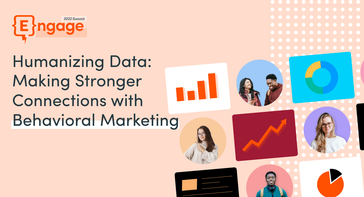 Workshop: Humanizing Data: Making Stronger Connections with Behavioral Marketing