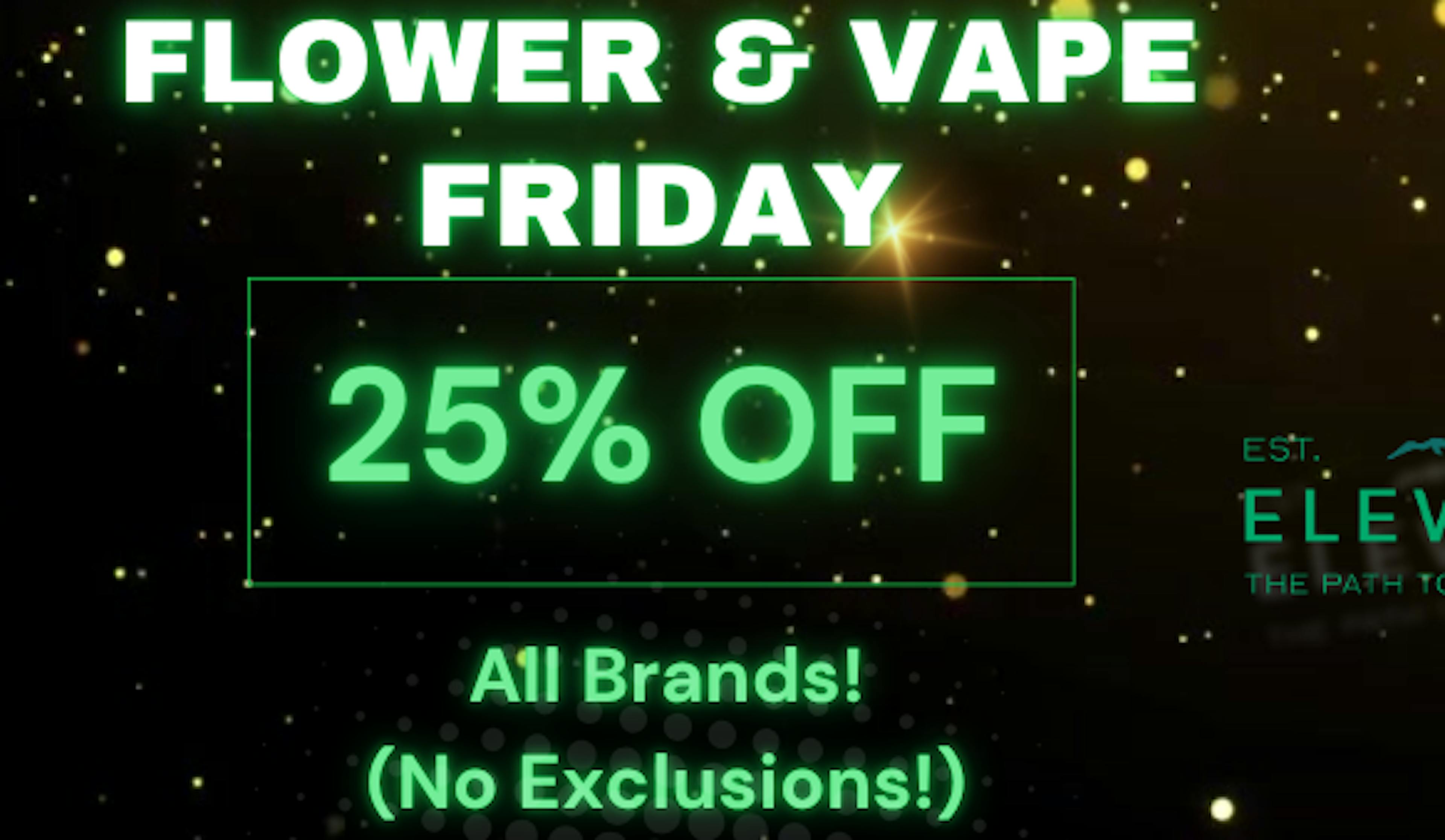 Flower & Vape Friday