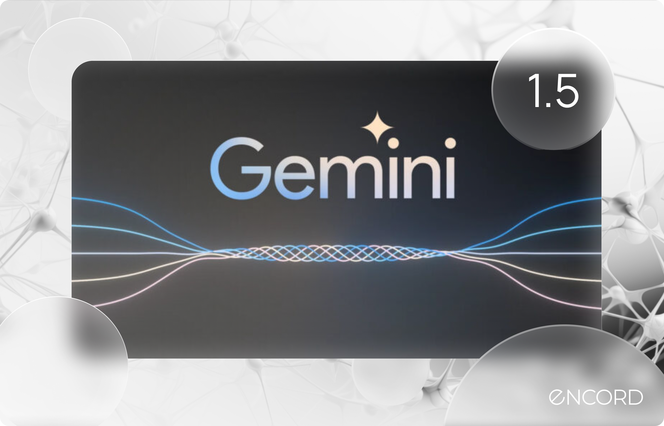 Google’s Gemini PRO 1.5: Next-generation AI Model | Encord