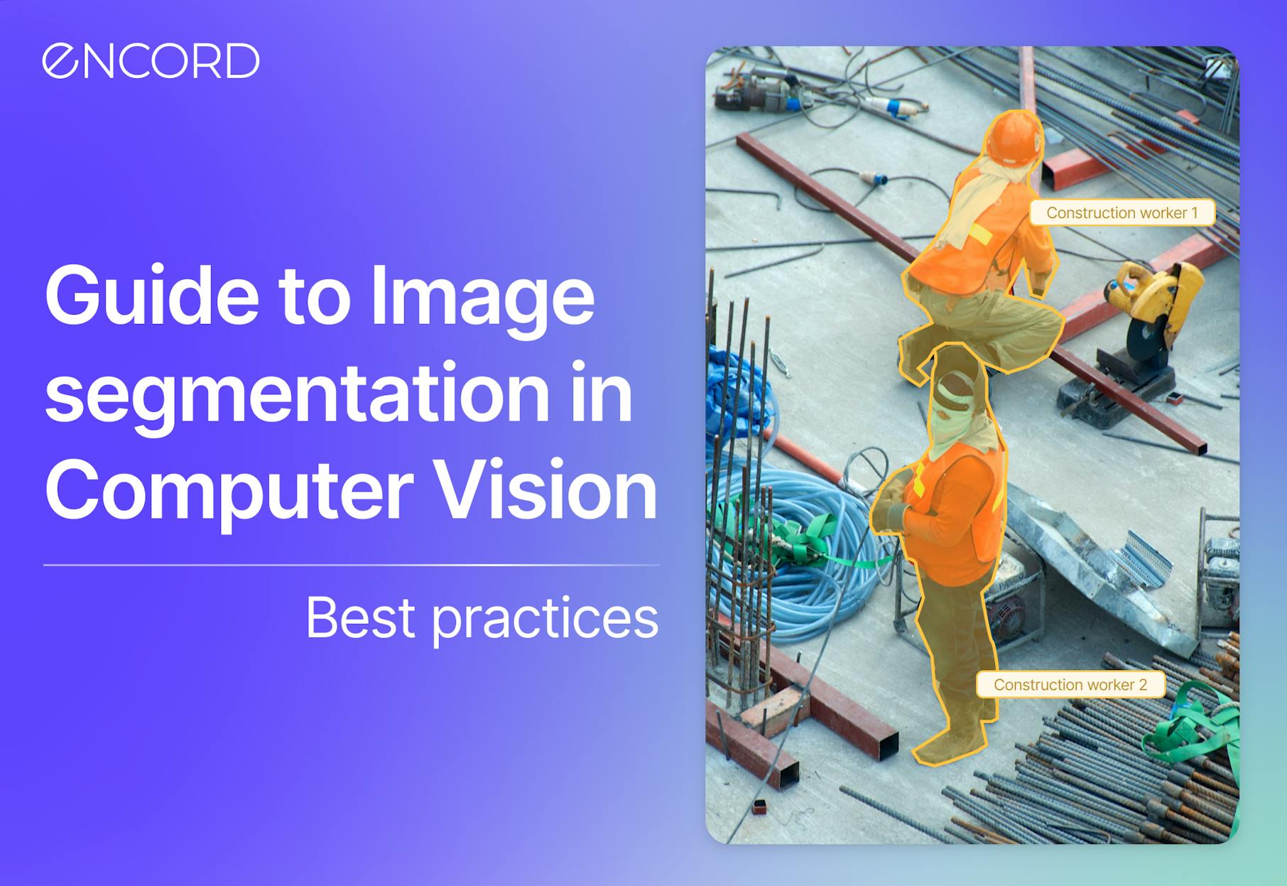 Image Segmentation in Computer Vision [Updated 2024] | Encord