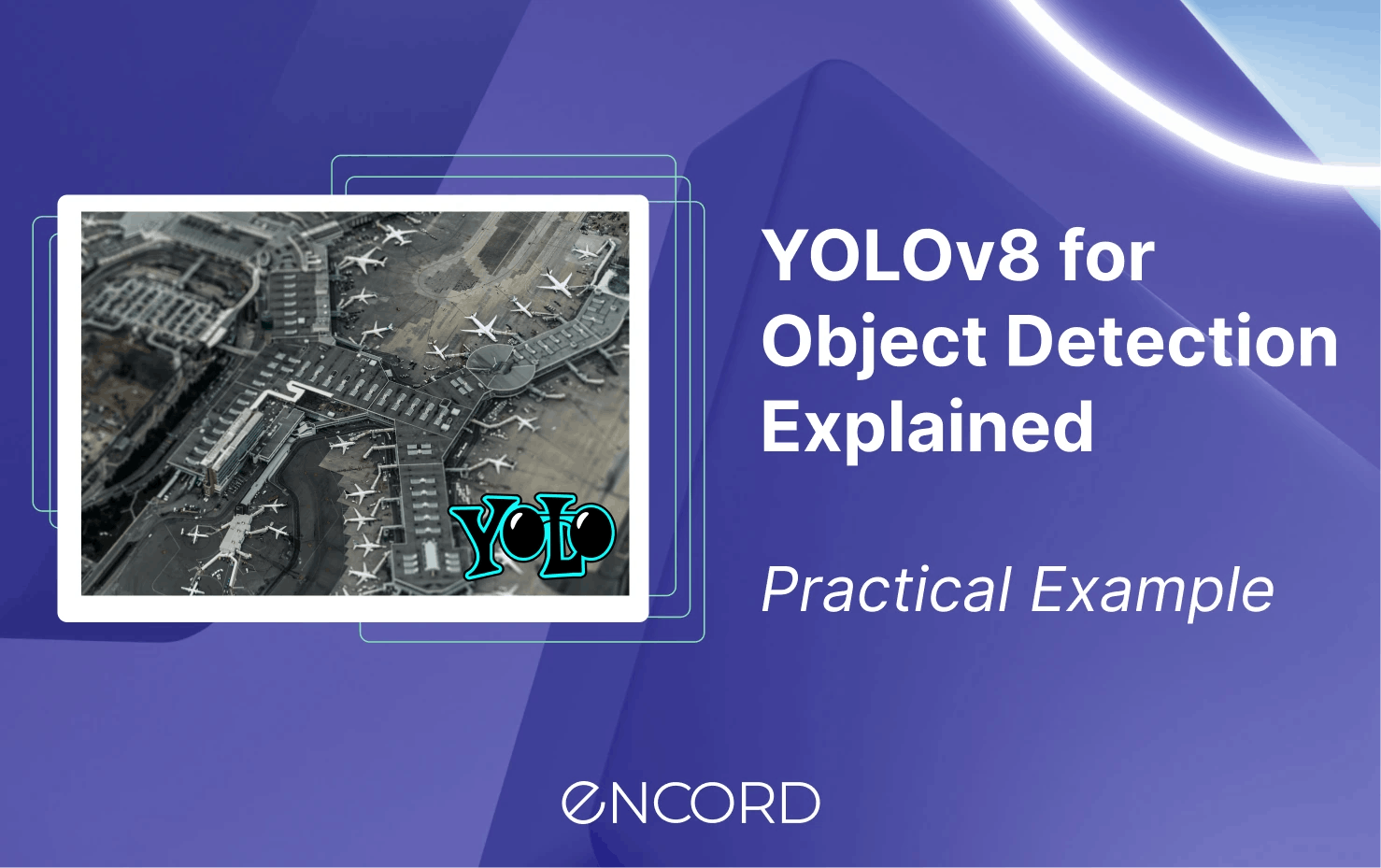 YOLO models for Object Detection Explained [YOLOv8 Updated]