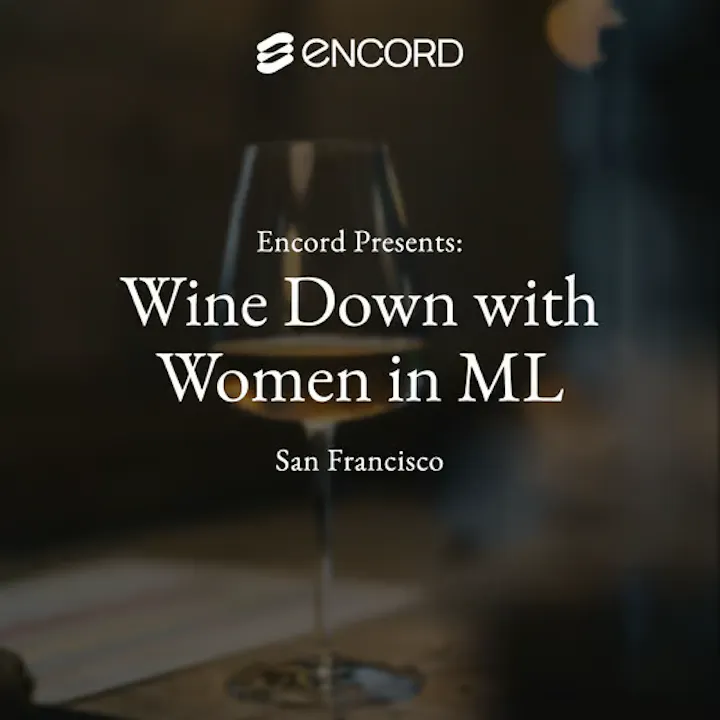 Wine Down with Women in ML X Encord