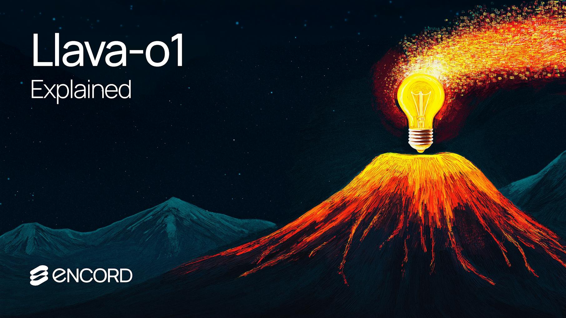 Llava-o1 Explained: Vision-Language Reasoning Model | Encord