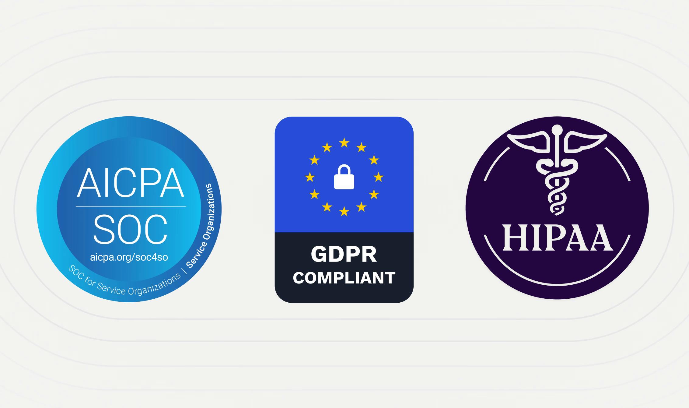 Three compliance standards logos, SOC, GDPR, and HIPAA