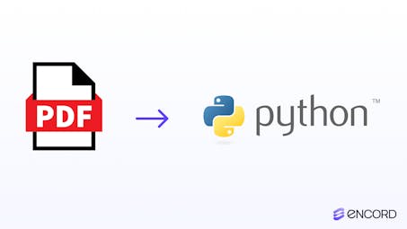 Mastering PDF Processing in Python | Comprehensive Guide| Encord