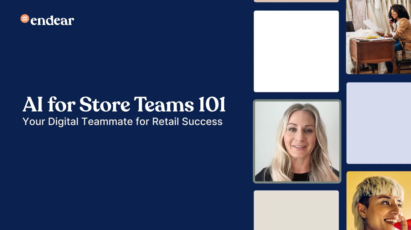 Retail AI Training 101: Empower Your Store Teams | Endear