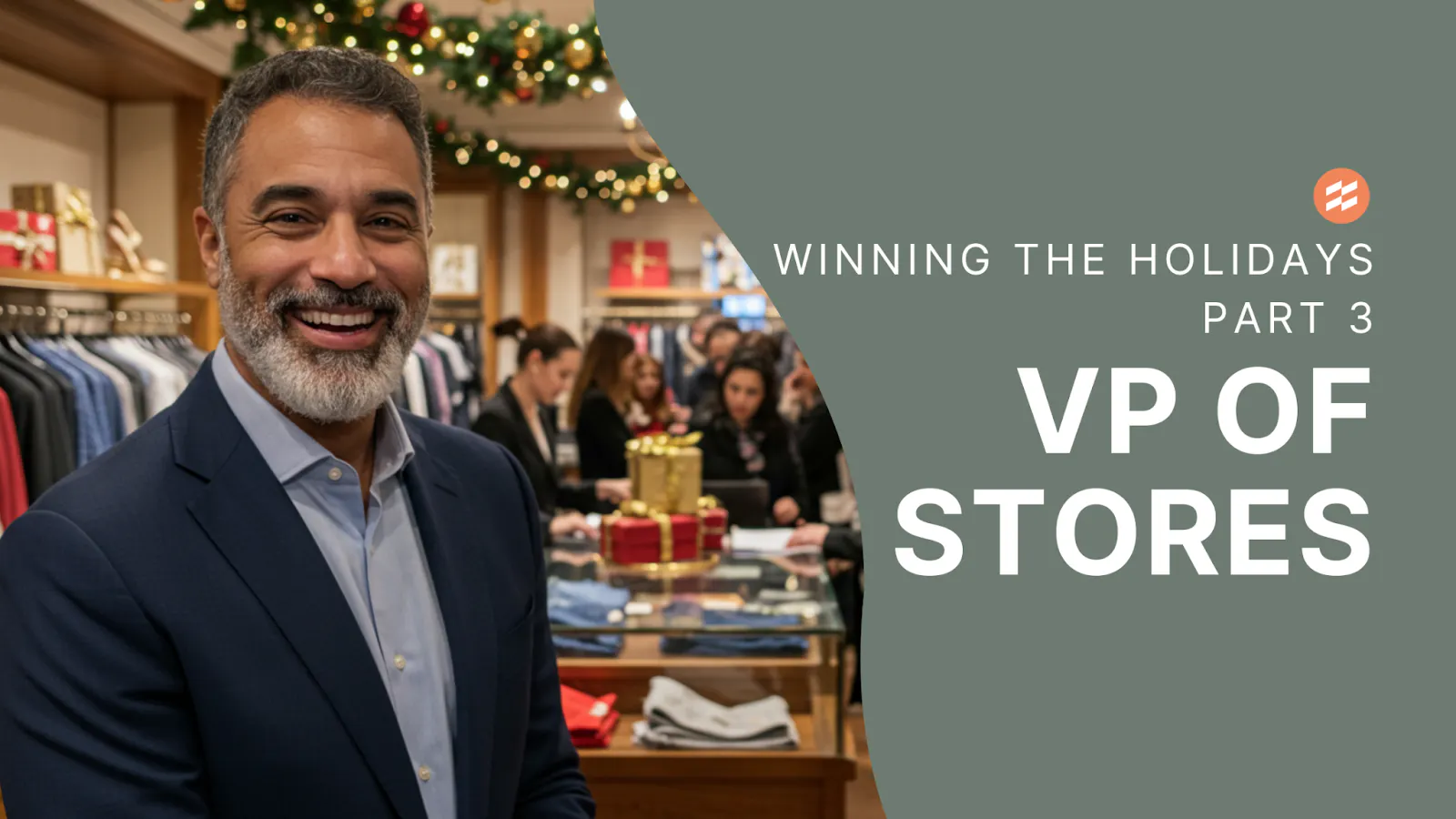 VP of Stores: 7 Holiday Strategies for Retail ROI | Endear Blog